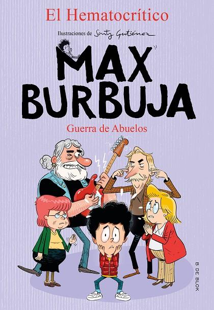 Max Burbuja #05 - Guerra de abuelos | 9788418054488 | El Hematocrítico, | Llibreria online de Figueres i Empordà