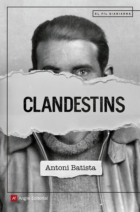 Clandestins | 9788417214470 | Batista Viladrich, Antoni | Llibreria online de Figueres i Empordà