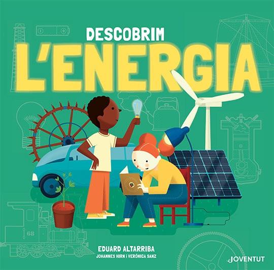Descobreix l'energia | 9788426147400 | Hirn, Johannes/Sanz González, Verónica | Llibreria online de Figueres i Empordà