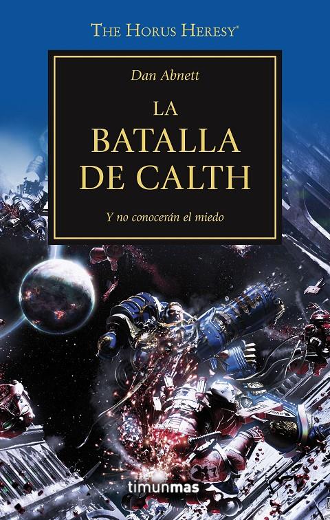 La batalla de Calth (WARHAMMER 40.000. HORUS HERESY #19) | 9788445003275 | Abnett, Dan | Librería online de Figueres / Empordà