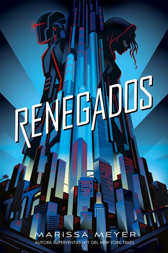 RENEGADOS | 9788417390570 | Meyer, Marissa | Librería online de Figueres / Empordà