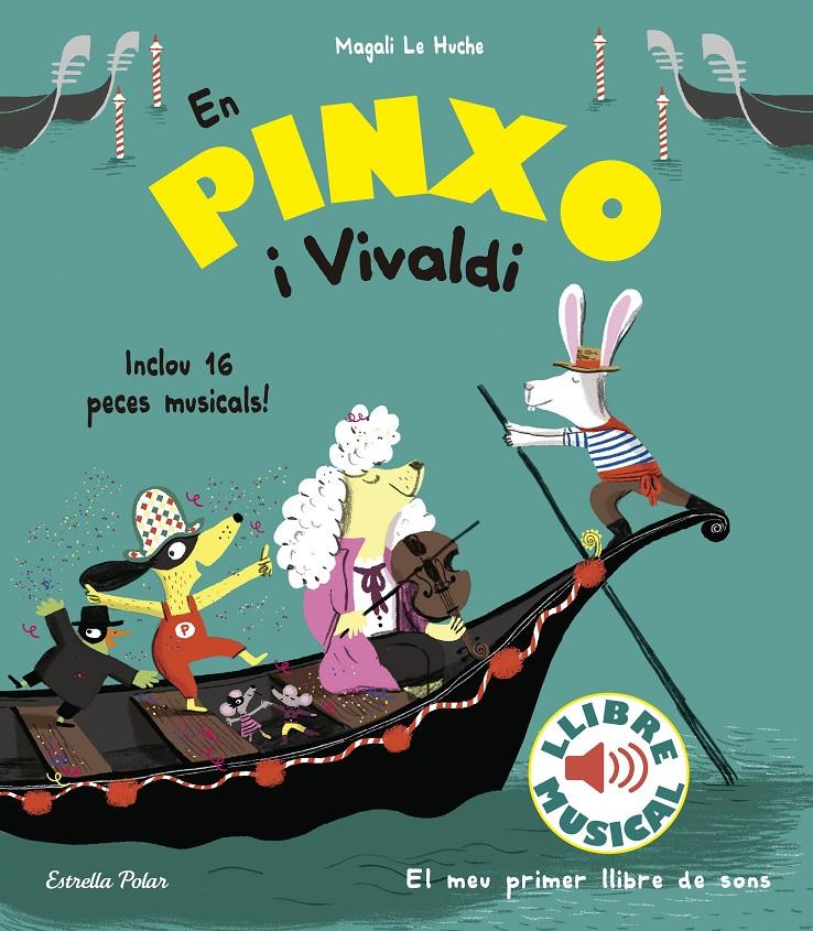 En Pinxo i Vivaldi. Llibre musical | 9788491374305 | Le Huche, Magali | Llibreria online de Figueres i Empordà