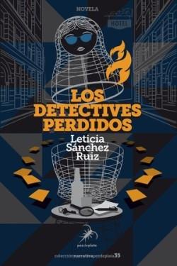 Los detectives perdidos | 9788412508338 | Leticia Sánchez Ruiz | Llibreria online de Figueres i Empordà