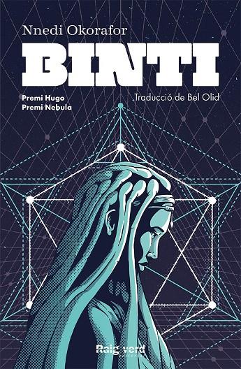 Binti (CAT) | 9788417925543 | Okorafor, Nnedi | Llibreria online de Figueres i Empordà