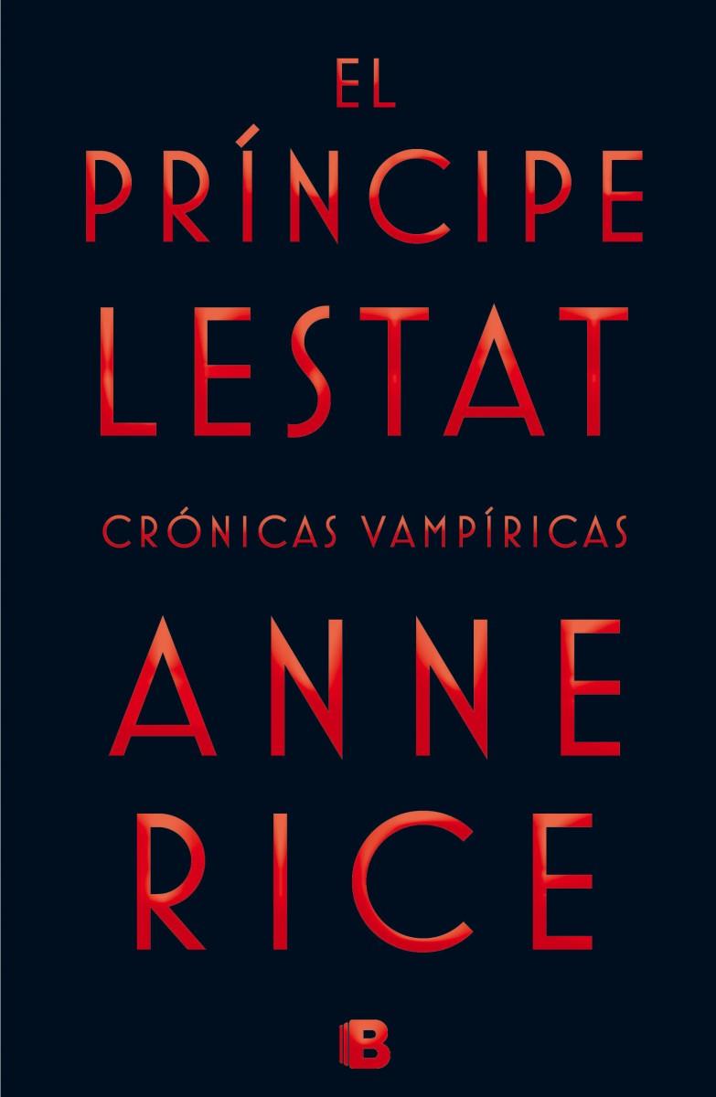 El Príncipe Lestat (Crónicas Vampíricas #11) | 9788466656412 | Rice, Anne | Llibreria online de Figueres i Empordà