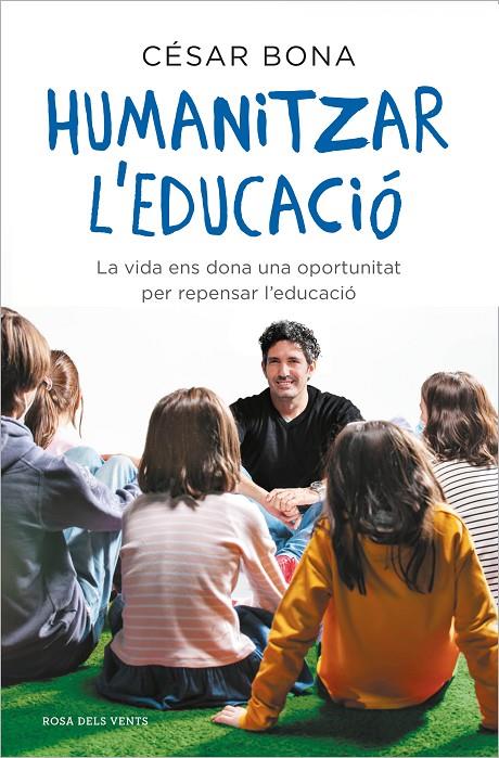 Humanitzar l'educació | 9788417909598 | Bona, César | Llibreria online de Figueres i Empordà