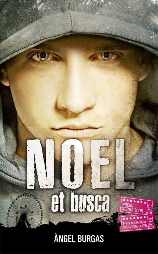 Noel et busca | 9788424659721 | Burgas, Àngel | Llibreria online de Figueres i Empordà