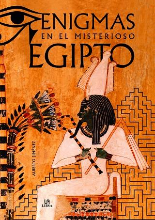 Enigmas en el Misterioso Egipto | 9788466242448 | Jiménez García, Alberto | Llibreria online de Figueres i Empordà