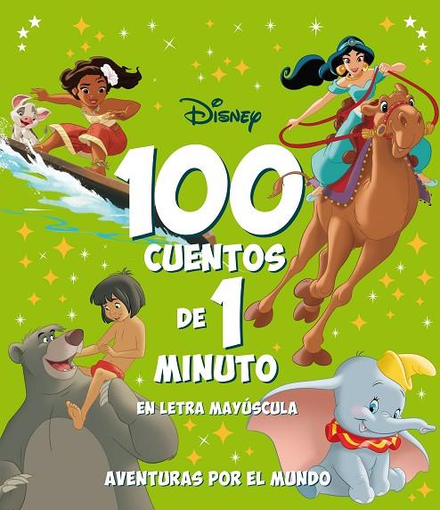 100 cuentos de 1 minuto en letra MAYÚSCULA. Aventuras por el mundo | 9788418940958 | Disney | Llibreria online de Figueres i Empordà