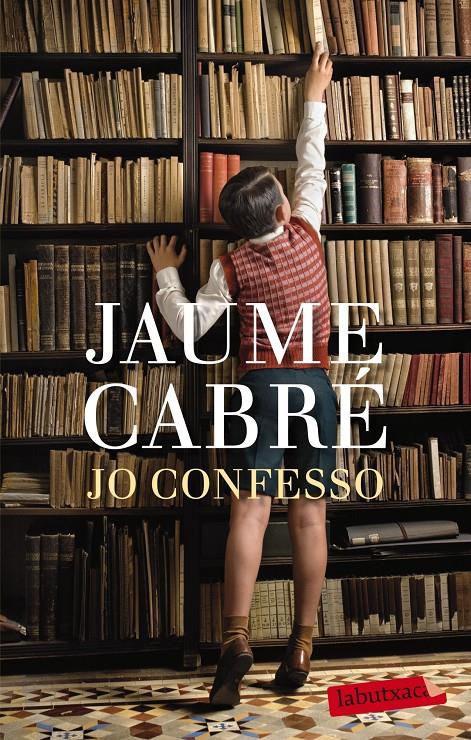 Jo confesso | 9788499306865 | Cabré, Jaume | Llibreria online de Figueres i Empordà