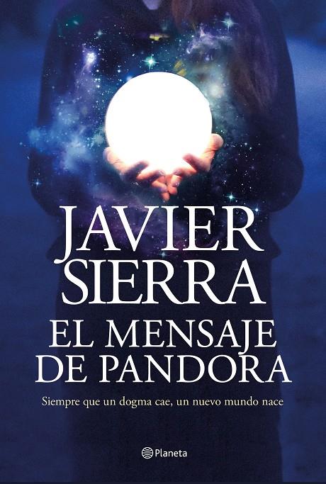 El mensaje de Pandora | 9788408232032 | Sierra, Javier | Llibreria online de Figueres i Empordà