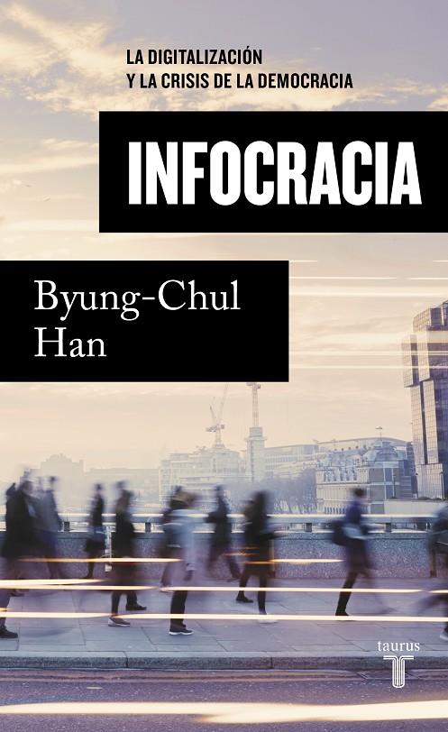 Infocracia | 9788430624898 | Han, Byung-Chul | Llibreria online de Figueres i Empordà