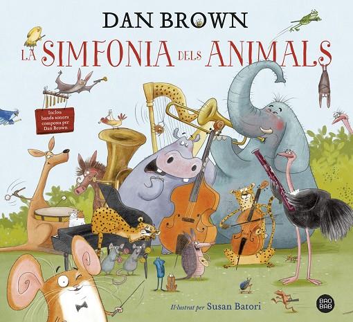 La simfonia dels animals | 9788418134913 | Brown, Dan | Llibreria online de Figueres i Empordà