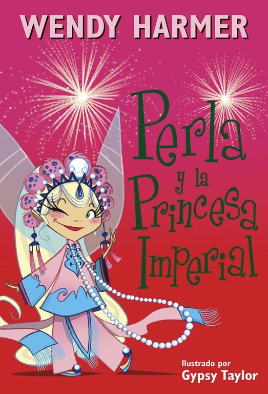 Perla y la princesa imperial (Perla 17) | 9788448845810 | TAYLOR, GYPSY/HARMER, WENDY | Llibreria online de Figueres i Empordà
