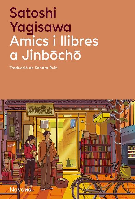 Amics i llibres a Jinbocho | 9788419552723 | Yagisawa, Satoshi | Llibreria online de Figueres i Empordà