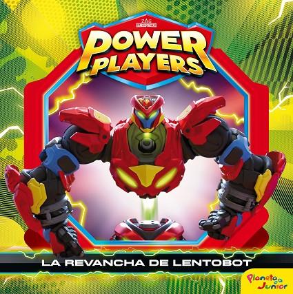 Power Players. La revancha de Lentobot | 9788408244721 | Heroes, Zag | Llibreria online de Figueres i Empordà