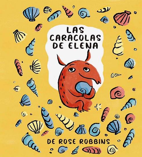 Las caracolas de Elena | 9788491455011 | Robbins, Rose | Llibreria online de Figueres i Empordà