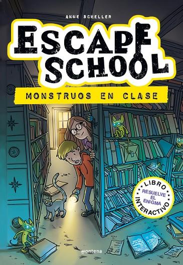 Escape School 2 - Monstruos en clase | 9788418798153 | Scheller, Anne | Llibreria online de Figueres i Empordà