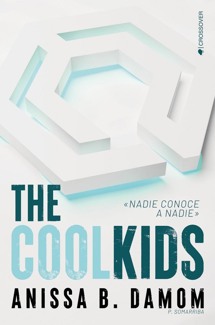 The cool kids #01 | 9788418539374 | B. Damom, Anissa | Llibreria online de Figueres i Empordà