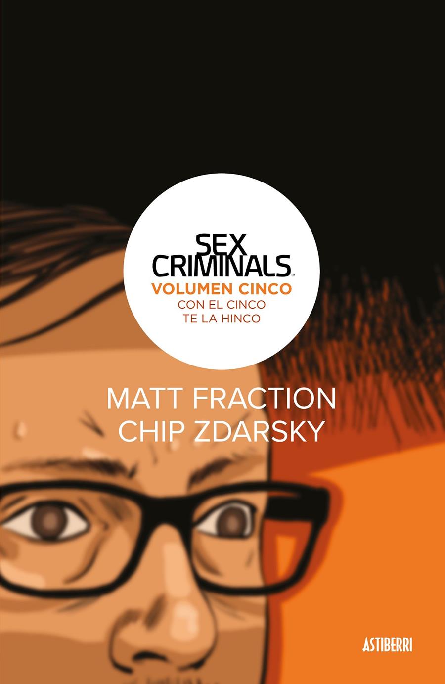 Sex Criminals #05. Con el cinco te la hinco | 9788417575700 | Zdarsky, Chip/Fraction, Matt | Llibreria online de Figueres i Empordà