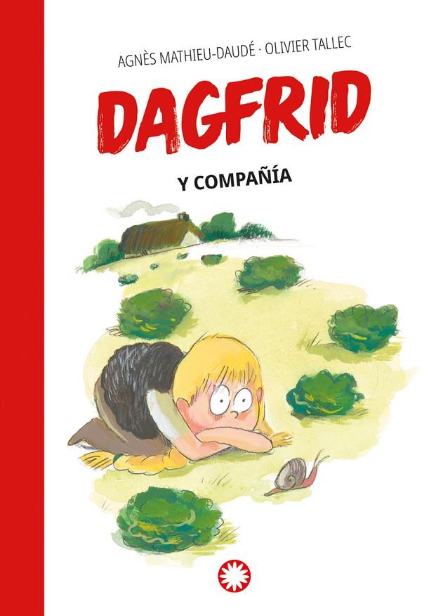 Dagfrid #03. Dagfrid y compañía | 9788419401687 | Mathieu-Daudé, Agnès | Llibreria online de Figueres i Empordà