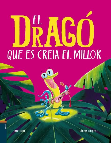 El dragó que es creia el millor | 9788447949151 | Bright, Rachel | Llibreria online de Figueres i Empordà