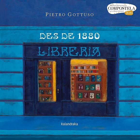 Des de 1880 | 9788418558047 | Gottuso, Pietro | Llibreria online de Figueres i Empordà