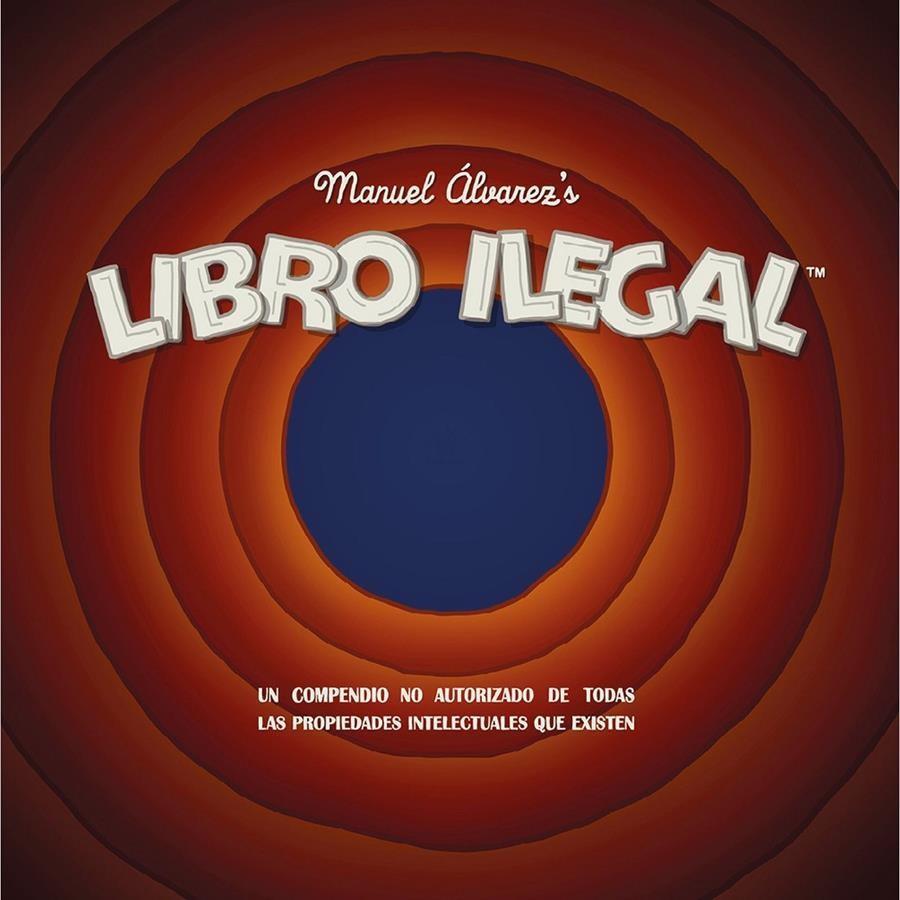 LIBRO ILEGAL | 9788418419980 | Álvarez, Manuel | Llibreria online de Figueres i Empordà