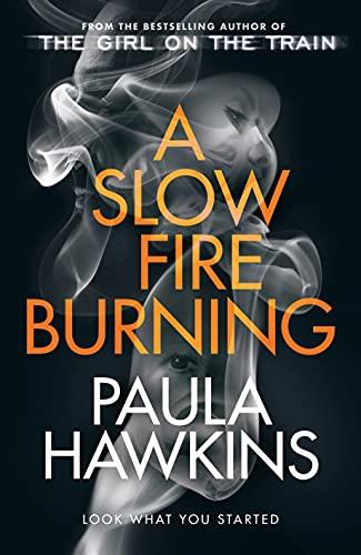 A SLOW FIRE BURNING | 9780857524454 | Hawkins, Paula  | Llibreria online de Figueres i Empordà