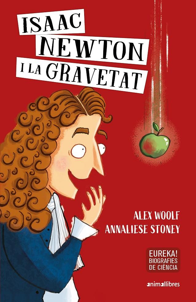 Isaac Newton i la gravetat | 9788417599652 | Woolf, Alex | Librería online de Figueres / Empordà