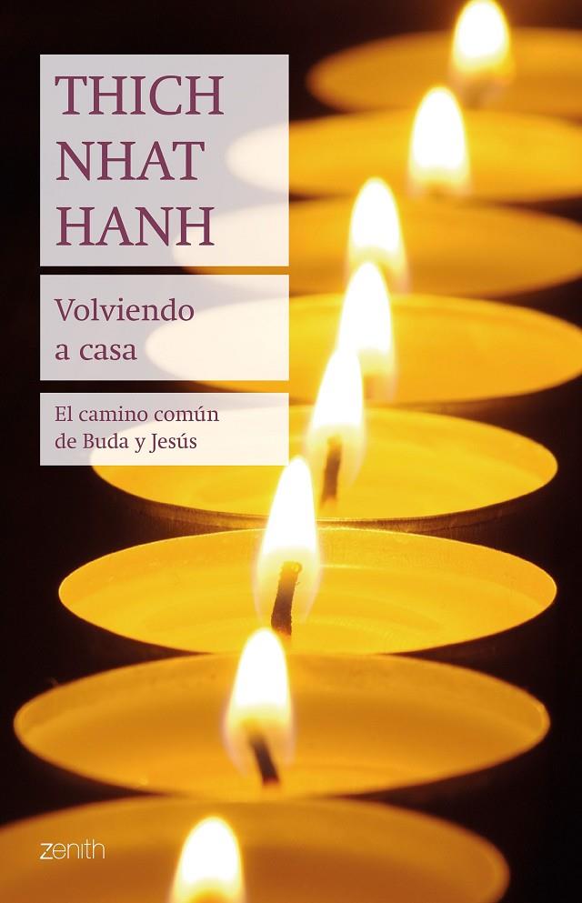 Volviendo a casa. El camino común de Buda y Jesús | 9788408244998 | Hanh, Thich Nhat | Llibreria online de Figueres i Empordà