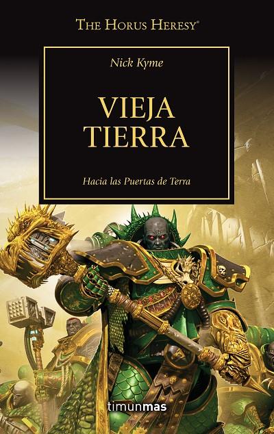 Vieja Tierra (WARHAMMER 40.000. HORUS HERESY #47/54)  | 9788445008355 | Kyme, Nick | Llibreria online de Figueres i Empordà
