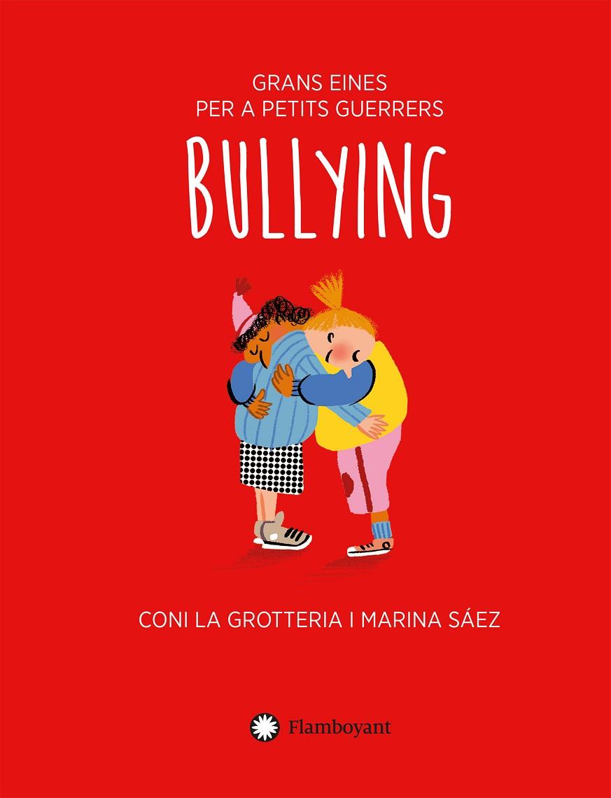 Bullying (CAT) | 9788418304842 | La Grotteria, Coni | Llibreria online de Figueres i Empordà