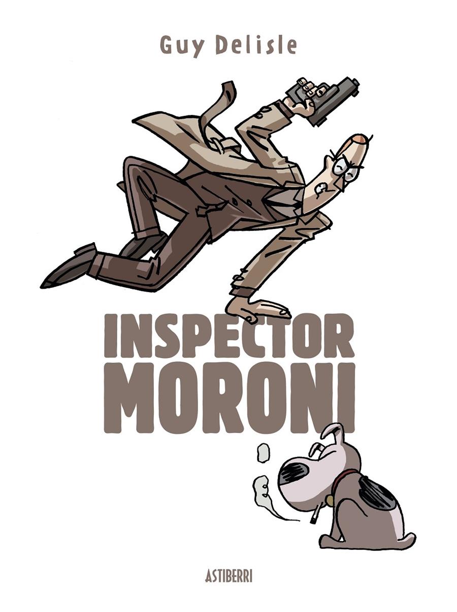 Inspector Moroni | 9788415685616 | Delisle, Guy | Llibreria online de Figueres i Empordà