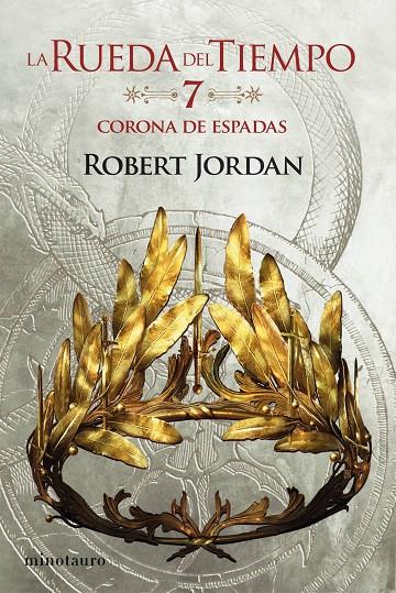 La Rueda del Tiempo #07/14. La Corona de Espadas | 9788445007068 | Jordan, Robert | Llibreria online de Figueres i Empordà