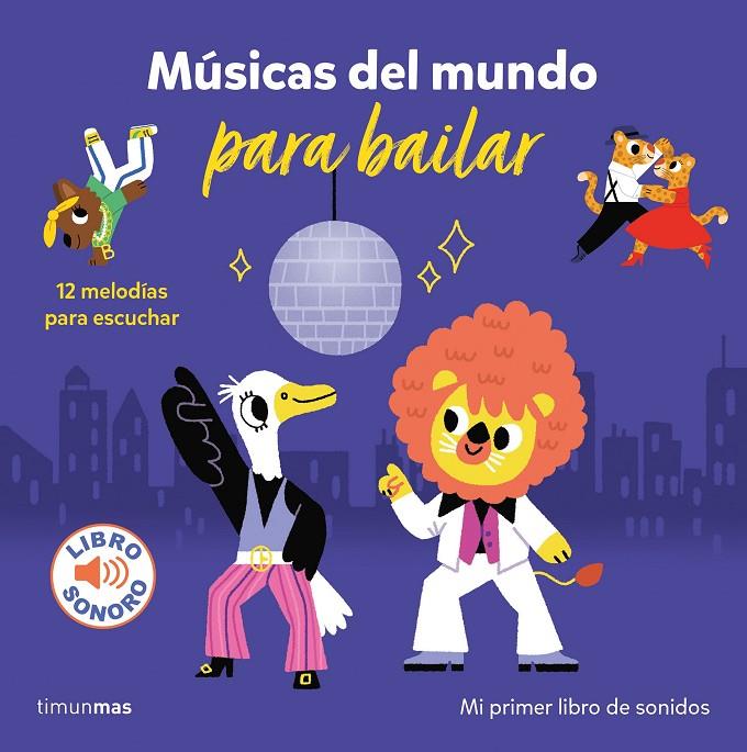 Músicas del mundo para bailar. Mi primer libro de sonidos | 9788408266105 | Billet, Marion | Llibreria online de Figueres i Empordà