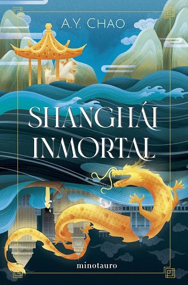 Shanghái inmortal | 9788445016947 | Chao, A.Y. | Llibreria online de Figueres i Empordà