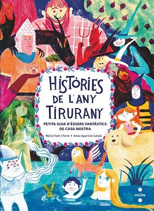 HISTÒRIES DE L'ANY TIRURANY | 9788466150088 | Font i Ferré, Núria | Llibreria online de Figueres i Empordà
