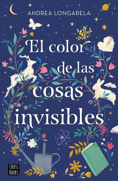 El color de las cosas invisibles | 9788408271949 | Longarela, Andrea | Llibreria online de Figueres i Empordà