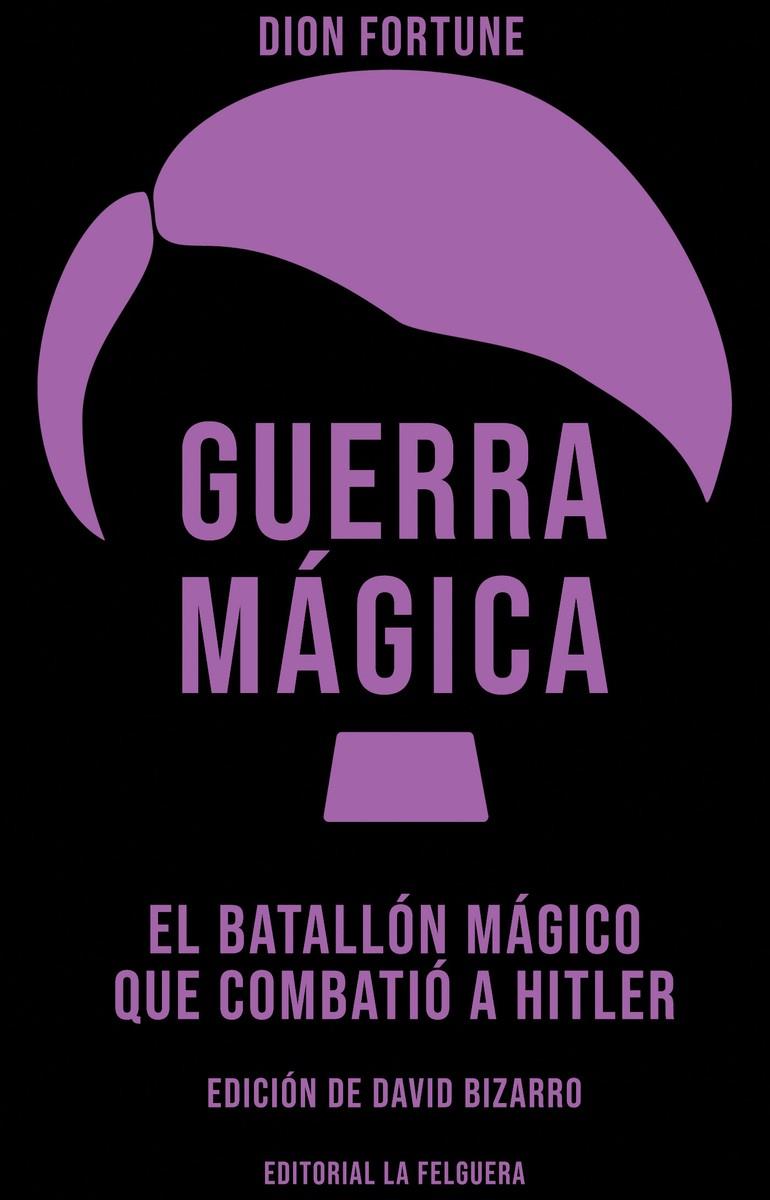 GUERRA MAGICA | 9788412693645 | Fortune, Dion | Llibreria online de Figueres i Empordà