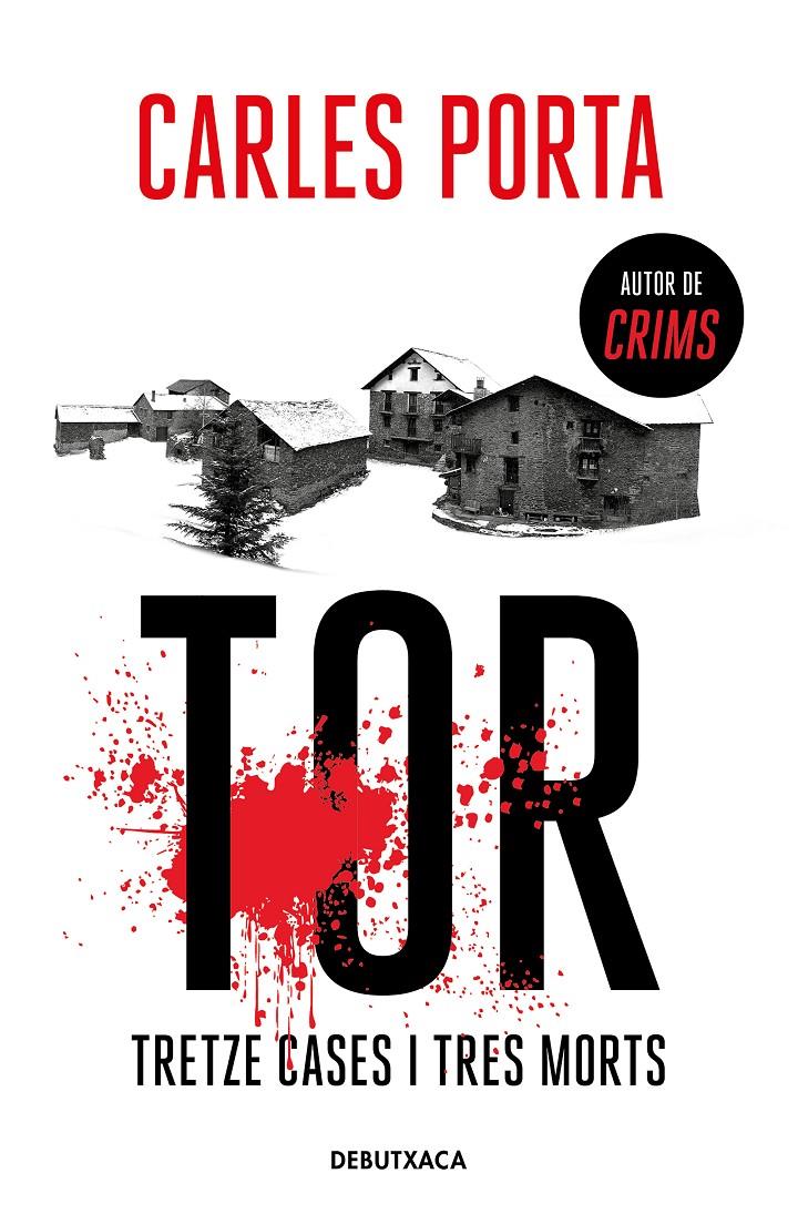 Tor. Tretze cases i tres morts | 9788418132940 | Porta, Carles | Librería online de Figueres / Empordà