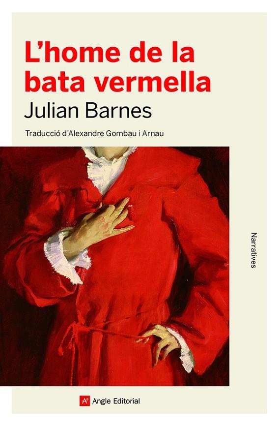 L'home de la bata vermella | 9788418197444 | Barnes, Julian | Llibreria online de Figueres i Empordà
