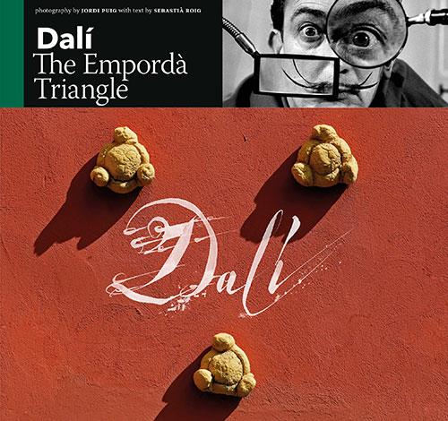 DALÍ, EL TRIANGLE DE L'EMPORDÀ (ENG). The Empordà triangle | 9788484787327 | Roig, Sebastià/Puig ,Jordi | Llibreria online de Figueres i Empordà