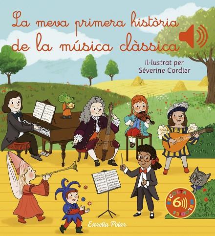 La meva primera història de la música clàssica | 9788413892870 | Cordier, Séverine | Llibreria online de Figueres i Empordà