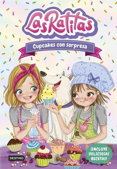 Las Ratitas #07. Cupcakes con sorpresa | 9788408253679 | Las Ratitas | Llibreria online de Figueres / Empordà