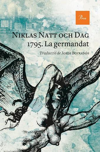 1795. La germandat (Trilogía d'Estocolm #03) | 9788475889528 | Natt och Dag, Niklas | Llibreria online de Figueres i Empordà