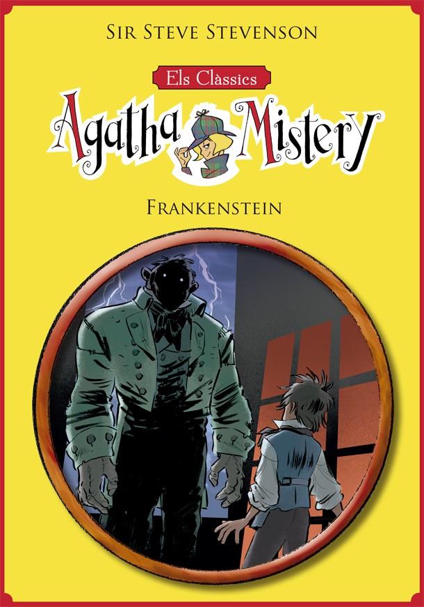 Els clàssics de l'Agatha Mistery 1. Frankenstein | 9788424665760 | Stevenson, Sir Steve | Llibreria online de Figueres i Empordà