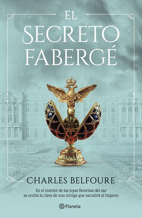 El secreto Fabergé | 9788408249467 | Belfoure, Charles | Llibreria online de Figueres i Empordà