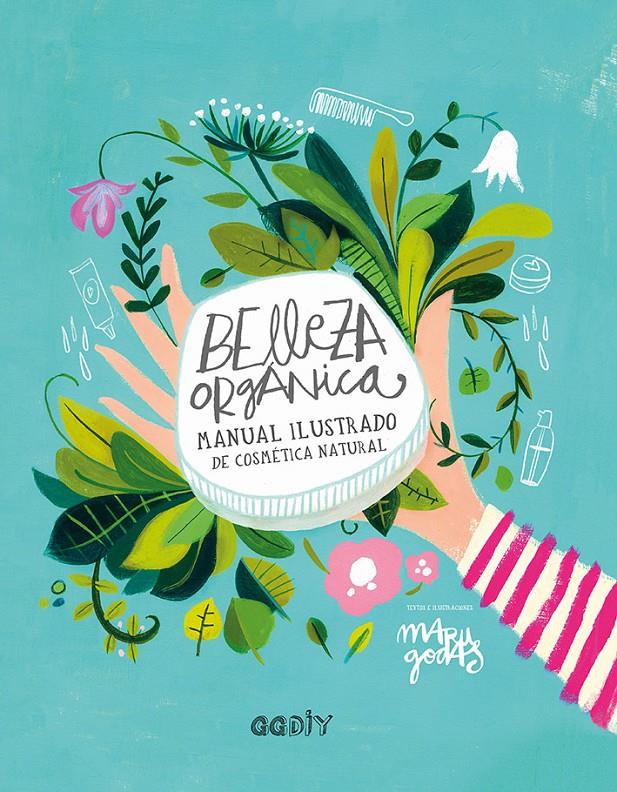 Belleza orgánica | 9788425230790 | Godas, Maru | Llibreria online de Figueres i Empordà