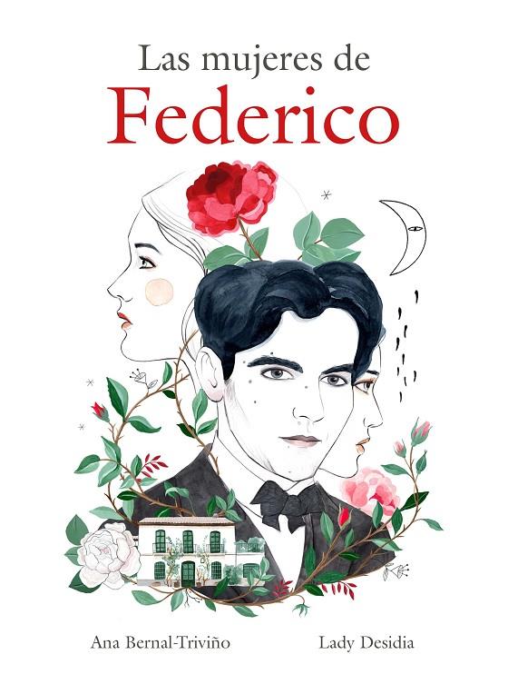 Las mujeres de Federico | 9788418260995 | Bernal-Triviño, Ana/Desidia, Lady | Llibreria online de Figueres i Empordà
